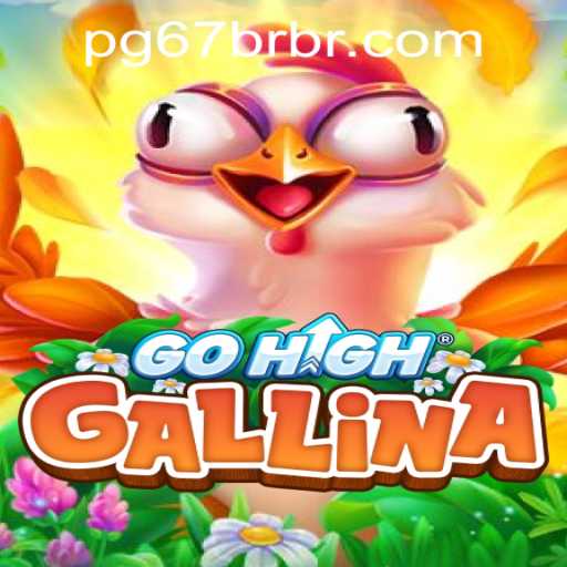 Exploring the Exciting World of GoHighGallina - A New Gaming Sensation